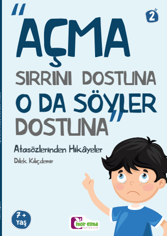 Açma Sırrını Dostuna Oda Söyler Dostuna