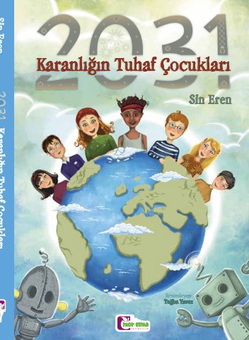 2031 Karanlığın Tuhaf Çocukları